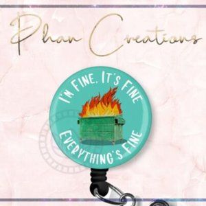 It's Fine I'm Fine Retractable Badge Reel Funny Rad Tech CNA LVN Nurse ID Holder
